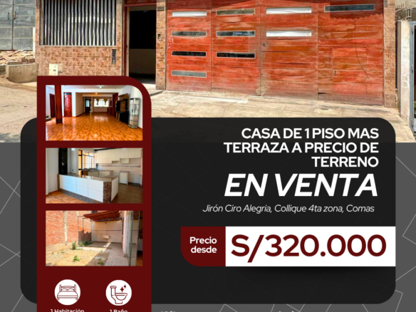 SE VENDE CASA A PRECIO DE TERRENO EN COLLIQUE 4TA ZONA, COMAS