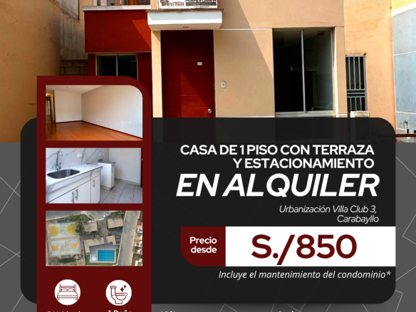 SE ALQUILA PROPIEDAD DE 1 PISO EN VILLA CLUB 3, CARABAYLLO