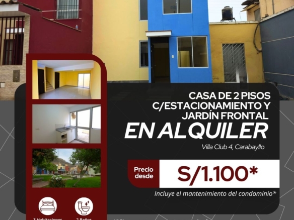 SE ALQUILA CASA DE 2 PISOS EN VILLA CLUB 4, CARABAYLLO